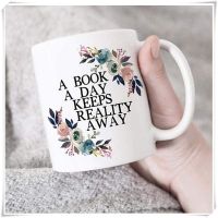 A BOOK A DAY KEEPS REALITY AWAY Mug 350ml Cafe / museum / school teacher friends coffee gift  mugs cup