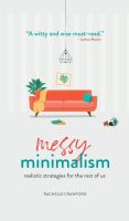 หนังสืออังกฤษใหม่ Messy Minimalism : Realistic Strategies for the Rest of Us [Hardcover]