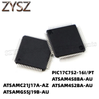 1PCS  QFP64-ATSAMC21J17A-AZ ATSAMG55J19B-AU PIC17C752-16I/PT ATSAM4S8BA-AU ATSAM4S2BA-AU Electronic components