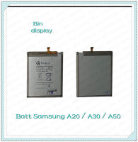 Battery Samsung A20 / A30 / A50 อะไหล่แบตเตอรี่ Battery Future Thailand มีประกัน1ปี อะไหล่มือถือ Bin Display