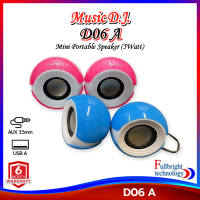 ลำโพง Music D.J. รุ่น D06 A Portable Speaker 2.0Ch. (5Watt) ลำโพงขนาดเล็ก รองรับ USB / AUX รับประกันศูนย์ 1 เดือน