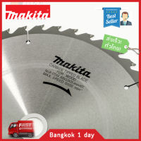 MAKITA ใบเลื่อยวงเดือน ตัดไม้ 12นิ้ว X 40ฟัน ของแท้! ส่งฟรี!