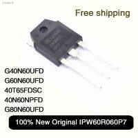 ✲ 10Pcs 100 New Original G40N60UFD G60N60UFD 40T65FDSC 40N60NPFD G80N60UFD triode IGBT tube G40N60 SGH40N60UFD TO-3P In Stock