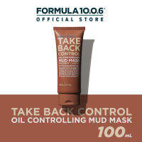 Formula10.0.6 มาส์คโคลนควบคุมความมันดีท็อกซ์ผิว Take Back Control Oil Controlling Mud Mask (โคโค่นัท+โกโก้) ขนาด 100ml.