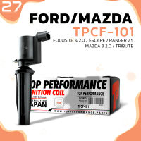 คอยล์จุดระเบิด FORD FOCUS 1.8 &amp; 2.0 / ESCAPE / RANGER 2.5 / MAZDA 3 2.0 / TRIBUTE / L4 AODA - TPCF-101 - TOP PERFORMANCE  - คอยล์หัวเทียน คอยล์ไฟ ฟอร์ด โฟกัส เรนเจอร์ เอสเคป มาสด้า สาม ทริบิวต์ 4M5G-12A366-BC / 4M5G-12A366-BB