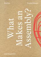 หนังสืออังกฤษมาใหม่ What Makes an Assembly? : Stories, Experiments, and Inquiries [Paperback]