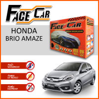 ผ้าคลุมรถ ส่งฟรี HONDA BRIO AMAZE ตรงรุ่น กล่อง FACE CAR ผ้า HISORON อย่างดีหนาพิเศษ ป้องกันแดด ป้องกันฝน ป้องกันฝุ่น