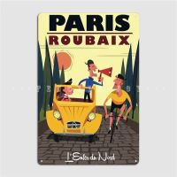 โปสเตอร์ปารีส Roubaix ป้ายโลหะแผ่นโลหะประดับผนังคลับบาร์โปสเตอร์ดีบุกห้องนั่งเล่นหนังย้อนยุค