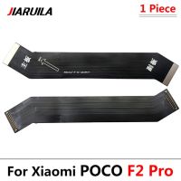 จอ LCD บอร์ดเชื่อมต่อแผงวงจรหลักของแท้สายยืดหยุ่นสำหรับ Xiaomi F2 F3 Poco X3 NFC X4 M4 Pro Mi 10T 11T Pro 10 11 Lite 5G