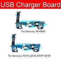 บอร์ดชาร์จปลั๊ก USB สําหรับ Samsung Galaxy A9 Pro 2016 A9000 A910F-A9100 การชาร์จ USB Jack Port Board อะไหล่ซ่อมทดแทน