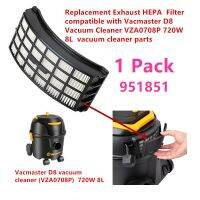 951851ตัวกรอง HEPA สุญญากาศไอเสียทดแทน951851 1แพ็คเข้ากันได้กับ Vacmaster D8 VZA0708P ชิ้นส่วนเครื่องดูดฝุ่น720W 8L