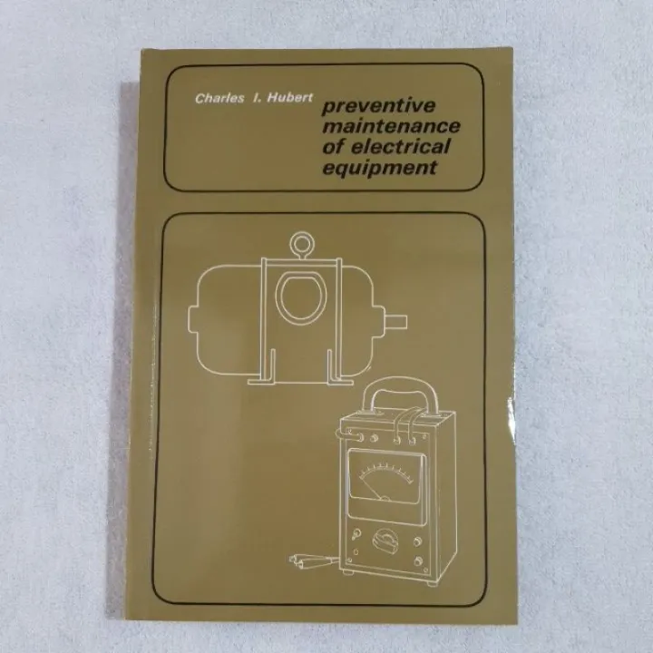 Preventive maintenance of electrical equipment by;Charles Hubert