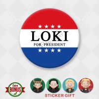 Loki For President Badge Superhero Movie Cosplay Mental Brooch Shining 58MM Pins Clothing Backpack Props Accessories Decoration Fashion Brooches Pins