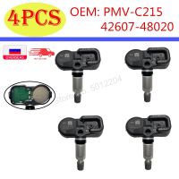 ระบบควบคุมแรงดันลมยาง4ชิ้น PMV-C215 42607-48020 433Mhz สำหรับ Toyota Land Cruiser RAV4 Prado C-HR Camry Le-Xus