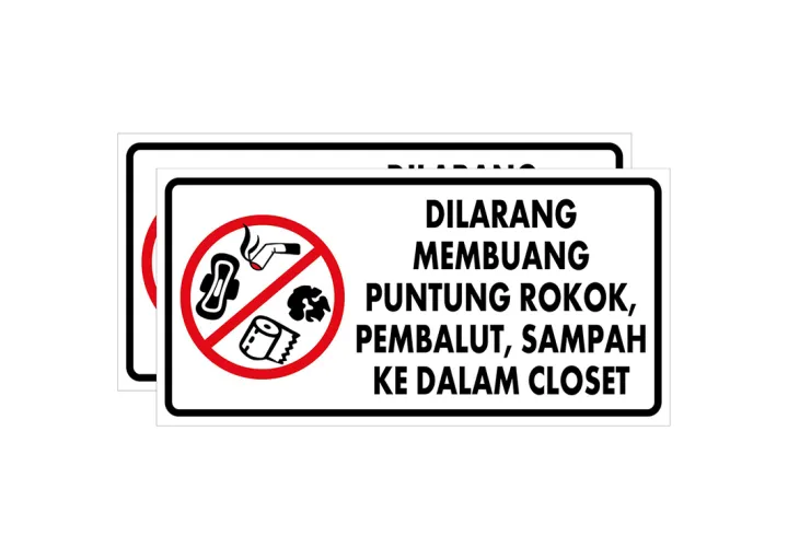 Stiker Dilarang Membuang Sampah Pembalut Uk X Cm Sign Rambu K