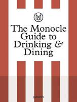 สินค้าใหม่ลิขสิทธิ์แท้ Monocle Guide To Drinking And Dining, The