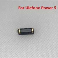 ใหม่สําหรับ Ulefone Power 5 Earpiece Replacement Repair Accessories ตัวรับ Ear Speaker สําหรับ Ulefone Power 5 6.0 Smart Cell Phone