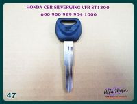 HONDA CBR SILVERWING VFR ST1300 600 900 929 954 1000 BLANK KEY (47) #กุญแจเปล่า กุญแจรถมอเตอร์ไซค์ ฮอนด้า