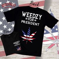 MiinShop เสื้อผู้ชาย เสื้อผ้าผู้ชายเท่ๆ เสื้อยืด SoulStreet Clothing ลาย WEEDZY FOR PRESIDENT   สีดำ ขนาด M-4XL เสื้อผู้ชายสไตร์เกาหลี