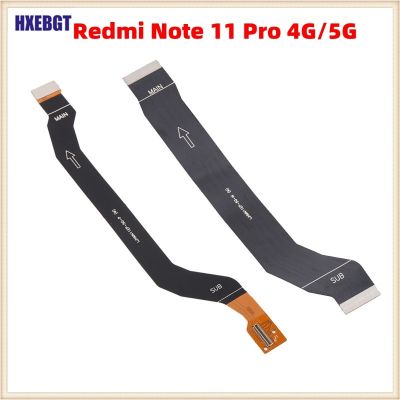 สําหรับ Xiaomi Redmi Note 11 Pro 4G / 5G เมนบอร์ด Flex Cable + LCD Flex Cable Connector ชิ้นส่วนซ่อมสมาร์ทโฟน