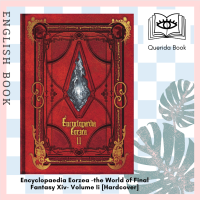 [Querida] Encyclopaedia Eorzea -the World of Final Fantasy Xiv- Volume Ii [Hardcover] by Square Enix