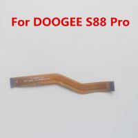 ใหม่สำหรับ Doogee S88 Pro ตัวเชื่อมต่อเมนบอร์ดของโทรศัพท์มือถือสายเคเบิลหลัก Fpc