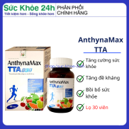 Viên uống AnthynaMax TTA giúp tăng cường sức khỏe