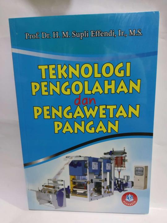 TEKNOLOGI PENGOLAHAN DAN PENGAWETAN PANGAN | Lazada Indonesia