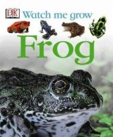 WATCH ME GROW:FROG