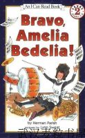 แม่บ้านสับสนภาษาอังกฤษต้นฉบับสมุดวาดภาพระบายสีสำหรับเด็กBravo, Amelia Bedelia! อะมีเลีย