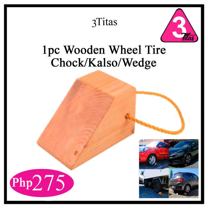3Titas 1pc Wooden Wheel Tire Chock/Kalso/Wedge (4 inches x 4 inches x 6