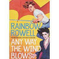 Yes, Yes, Yes ! &amp;gt;&amp;gt;&amp;gt;&amp;gt; หนังสือภาษาอังกฤษ Any Way The Wind Blows by Rainbow Rowell