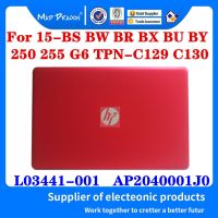 J20 AP2040001J0 L03441-001สำหรับ HP 15-BS 15-BR 15-BU 15-BW 255 TPN-C129 G6 TPN-C130หน้าจอ Lcd สำหรับแล็ปท็อปฝาหลังเคสฝาบนสีแดง