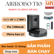 Robot hút bụi AIRROBO T10+, Robot Hút Bụi Và Lau Nhà 2 Trong 1