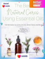 (ใหม่) พร้อมส่ง The Best Natural Cures Using Essential Oils : 100 Remedies for Colds, Anxiety, Better Sleep and More (Revised) [Paperback]