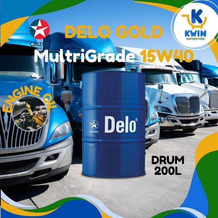 Caltex Delo Gold MG Multigrade Engine Oil SAE 15W40 Drum 200L Kwin Superstore Lazada PH