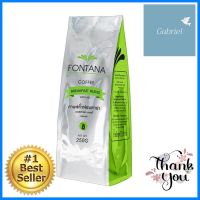 กาแฟคั่วบด FONTANA เบรคฟาสต์ เบลนด์ 250 กรัมCOFFEE GROUND FONTANA BREAKFAST BLEND 250G **สามารถออกใบกำกับภาษีได้ค่ะ**