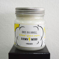 Once in awhile blow your own damn mind - Jar Candle 180 grm (ความหมายบนฉลาก : นานๆ ทีจะระเบิดความคิดบ้าๆ บอๆ ของตัวเอง)