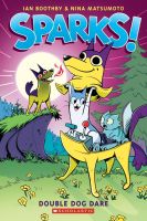 หนังสืออังกฤษใหม่ Double Dog Dare: a Graphic Novel (Sparks! #2) (Sparks) [Paperback]