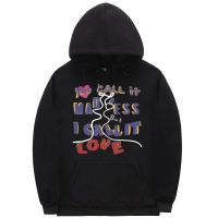 Regular Men Black Oversize Hoodie You Call It Mad Ness But Icallit Love Double Sided Print Sweatshirt Mens Quality Hoodies Size XS-4XL
