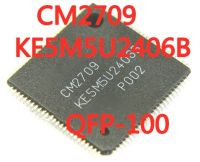 1PCS/LOT CM2709 KE5M5U2406B QFP-100 SMD LCD screen chip  New In Stock GOOD Quality