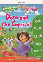 Bundanjai (หนังสือเรียนภาษาอังกฤษ Oxford) Reading Stars 3 Dora the Explorer Dora and the Carnival (P)