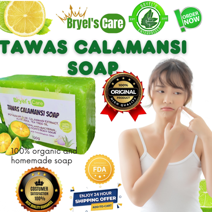 BRYELS CARE TAWAS CALAMANSI SOAP with WHITENING ANTI PIMPLES ANTI BODY