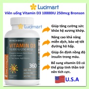 Viên uống Vitamin D3 10000IU 250mcg Bronson hũ 360 viên Hàng Mỹ