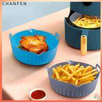 CHANFEN ตะกร้าหม้อซิลิโคนหม้อทอด Air Fryer อุปกรณ์เสริมสำหรับเตาอบถาดอบขนมกะทะย่าง