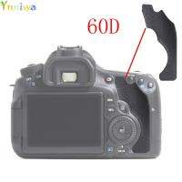 Hot Selling For Canon 60D The Thumb Ruer Back Cover Ruer DSLR Camera Replacement Unit Repair Part