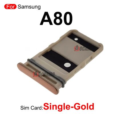 ซิมการ์ดแบบคู่สำหรับ Samsung Galaxy A80 SM-A805F ถาดใส่ซิมเดี่ยวที่ใส่ไมโครเอสดีนาโนอะไหล่เปลี่ยนสล็อต