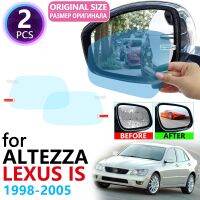 [A Neotype]สำหรับ Lexus คือ IS200 IS300 200 300โตโยต้าอัลเทสซ่า XE90 1998 2005คลุมทั้งหมดกระจกกันฝนด้านหลังอุปกรณ์เสริมฟิล์มกันฝ้าหมอก