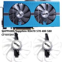 SAPPHIRE/Sapphire RX470 570 480 580 พัดลมกราฟิก Platinum Aurora Edition CF1015H12D(1ใบ)