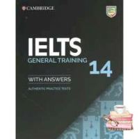 Ready to ship IELTS 14 General Training Students Book with Answers without Audio (Student) [Paperback]